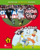 Macmillan Children's Readers: Football Crazy (Poziom 4)