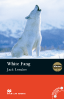 Macmillan Readers: White Fang (Elementary) Macmillan Readers: White Fang (Elementary)