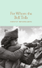 Macmillan Collector's Library: For Whom the Bell Tolls Macmillan Collector's Library: For Whom the Bell Tolls