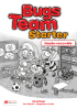 Bugs Team Starter Książka nauczyciela Bugs Team Starter Książka nauczyciela