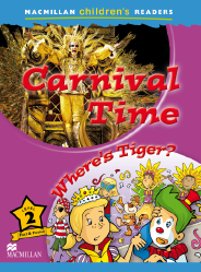Macmillan Children's Readers: Carnival Time (Poziom 2)