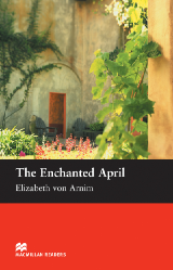 Macmillan Readers: The Enchanted April (Intermediate)