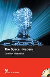 Macmillan Readers: The Space Invaders + CD Pack (Intermediate)