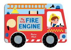 Macmillan Children's Books: My First Fire Engine (board book)