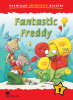 Macmillan Children's Readers: Fantastic Freddy (Poziom 1)
