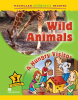 Macmillan Children's Readers: Wild Animals (Poziom 3)