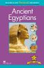 Macmillan Factual Readers: Ancient Egyptians (Poziom 6+)