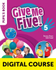 Give Me Five! 5 Kod dostępu do zestawu cyfrowego: Cyfrowa Książka ucznia oraz Cyfrowy Zeszyt ćwiczeń w Student App + aplikacja NAVIO