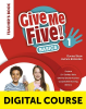Give Me Five! 1 (wer. basics) Kod dostępu do Cyfrowej Książki nauczyciela + Cyfrowej Książki ucznia oraz Cyfrowego Zeszytu ćwiczeń w Teacher App + aplikacja NAVIO
