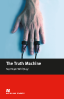 Macmillan Readers: The Truth Machine (Beginner)