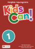 Kids Can 1 Książka nauczyciela z kodem do Teacher's App + CD