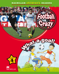 Macmillan Children's Readers: Football Crazy (Poziom 4)