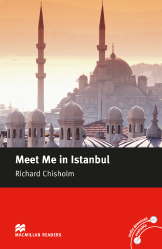 Macmillan Readers: Meet Me in Istanbul (Intermediate)