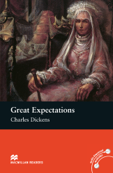 Macmillan Readers: Great Expectations (Upper Intermediate)