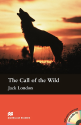 Macmillan Readers: The Call of the Wild + CD Pack (Pre-intermediate)