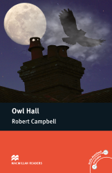 Macmillan Readers: Owl Hall (Pre-Intermediate)