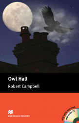 Macmillan Readers: Owl Hall + CD Pack (Pre-Intermediate)