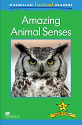Macmillan Factual Readers: Amazing Animal Sense (Poziom 2+)