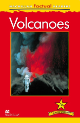 Macmillan Factual Readers: Volcanoes (Poziom 3+)