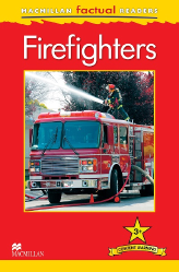 Macmillan Factual Readers: Firefighters (Poziom 3+)