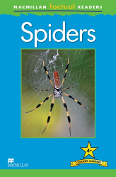 Macmillan Factual Readers: Spiders (Poziom 4+)