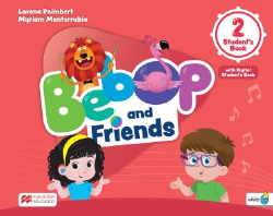 Bebop and Friends 2 Książka ucznia z kodem do wersji cyfrowej w aplikacji MEE + aplikacja Navio