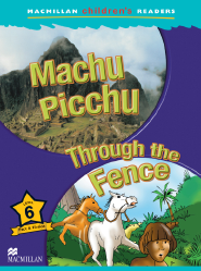 Macmillan Children's Readers: Machu Picchu (Poziom 6)