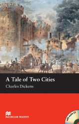 Macmillan Readers: A Tale of Two Cities + CD Pack (Beginner)