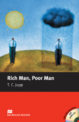 Macmillan Readers: Rich Man, Poor Man + CD Pack (Beginner)