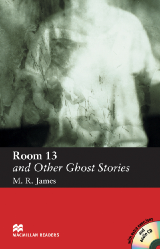Macmillan Readers: Room 13 and Other Ghost Stories + CD Pack (Elementary)