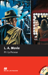 Macmillan Readers: L.A. Movie + CD Pack (Upper Intermediate)