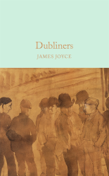 Macmillan Collector's Library: Dubliners