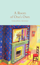 Macmillan Collector's Library: A Room of Ones Own