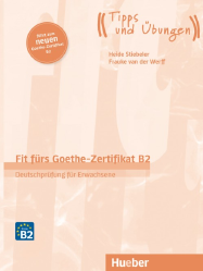 Fit fürs Goethe-Zertifikat B2 (Erwachsene)