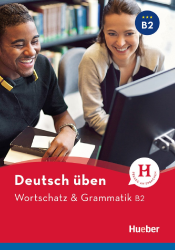 Wortschatz & Grammatik B2 nowa edycja