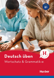 Wortschatz & Grammatik B1 nowa edycja