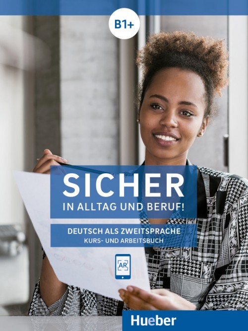 Sicher in Alltag und Beruf! B1+